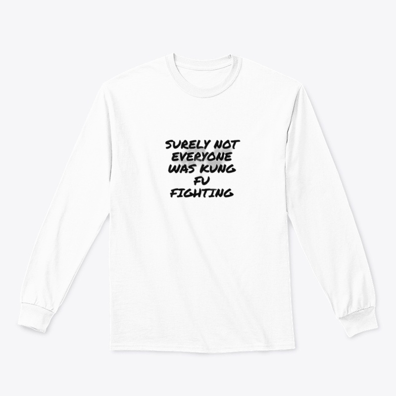 Kung Fu Fighting 2025 - Classic Long Sleeve Tee - Classic Long Sleeve Tee - Classic Long Sleeve Tee - Classic Long Sleeve Tee