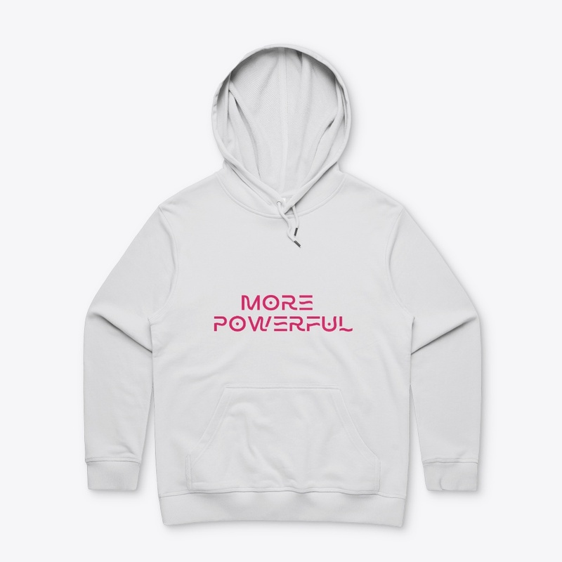 More Powerful Women's Hoodie