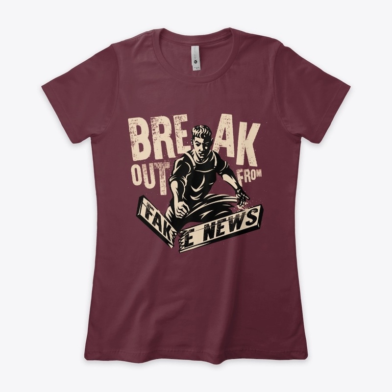 Break Out from Fake News