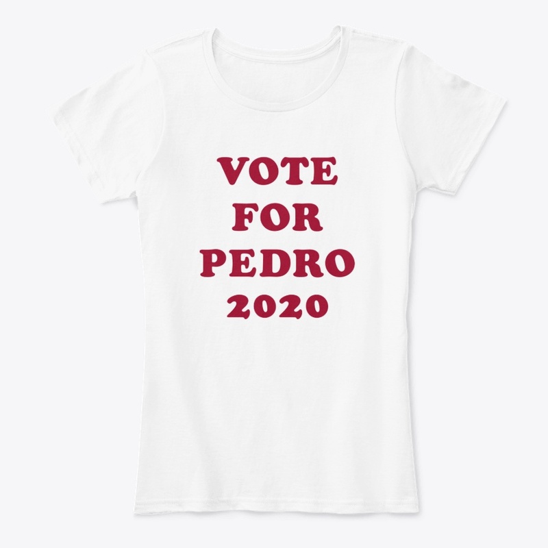 Vote For Pedro 2020
