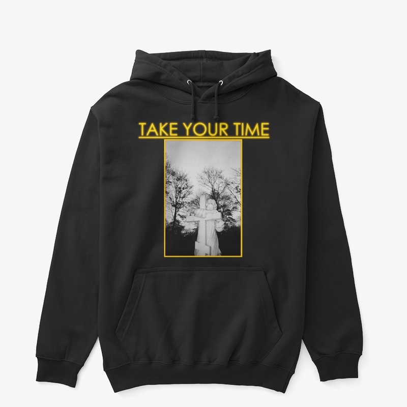 Take Your Time