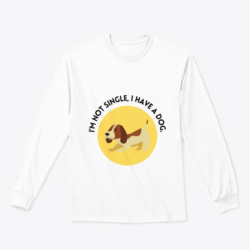 I have a dog tshirt