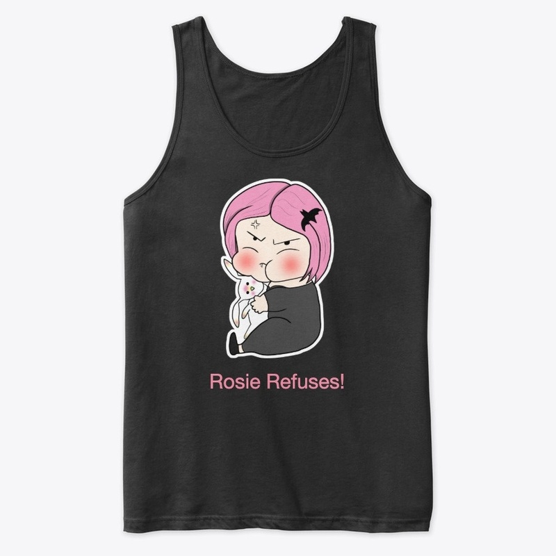 Rosie Refuses!