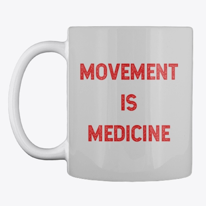 Movement is medicine