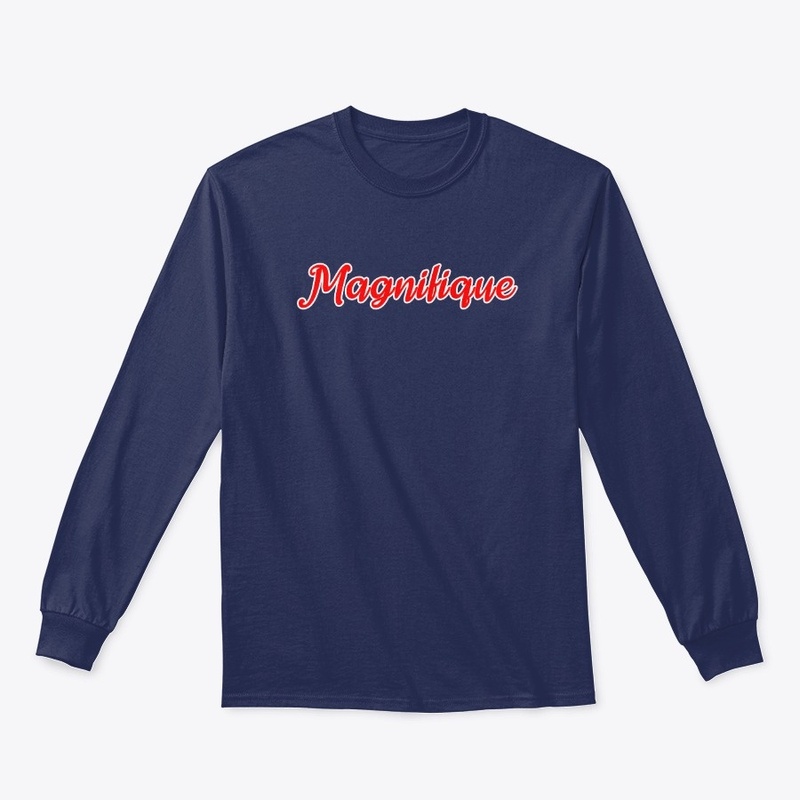 Magnifique T-shirt for Ladies and Men 