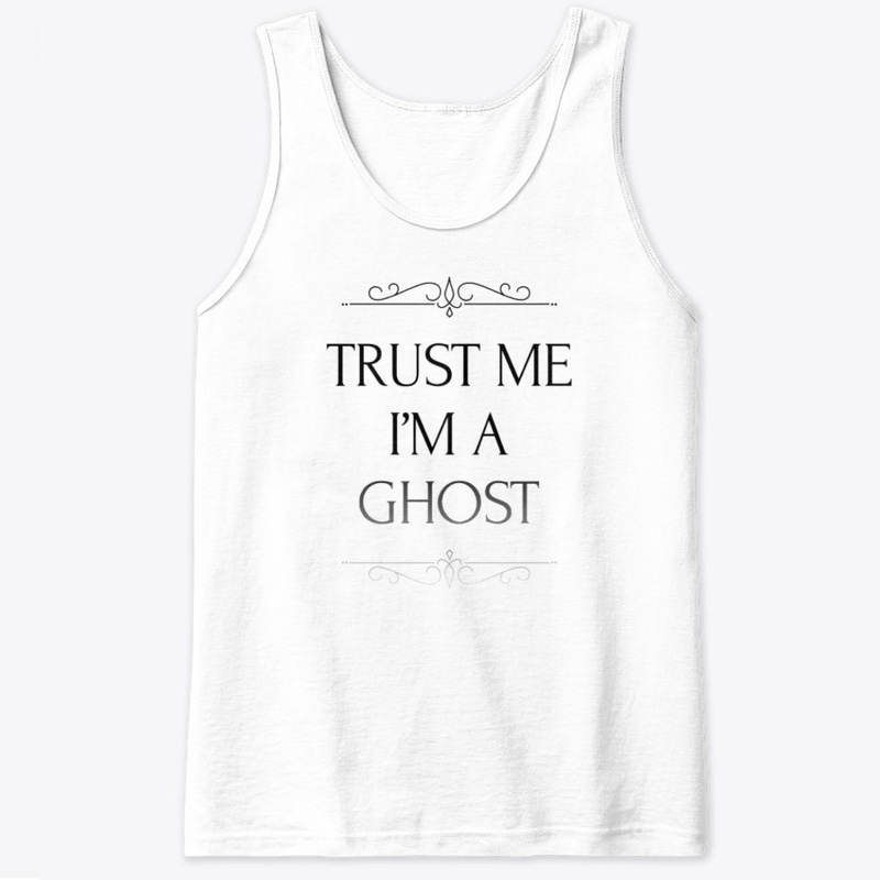 Trust Me I'm A Ghost