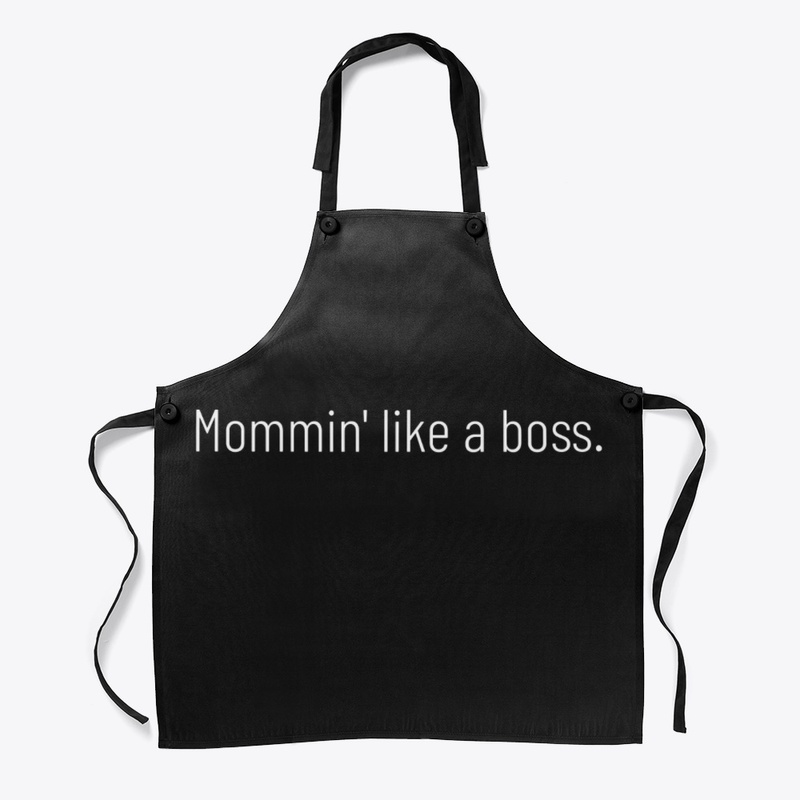 Mommin' Like a Boss