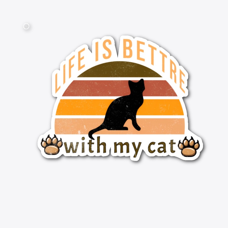 Life Is Better With My Cat Vintage