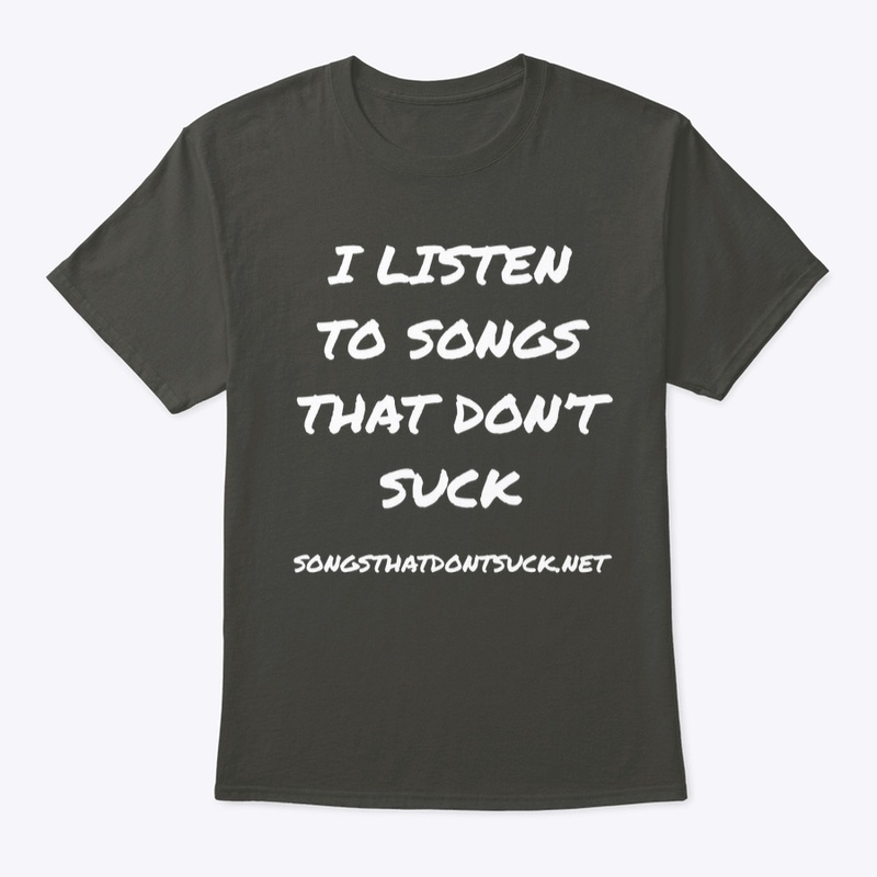 I Listen to Songs That Don't Suck