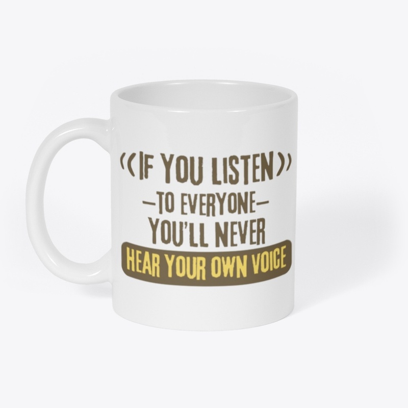 Hear Your Own Voice