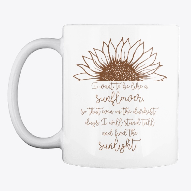 Be a Sunflower