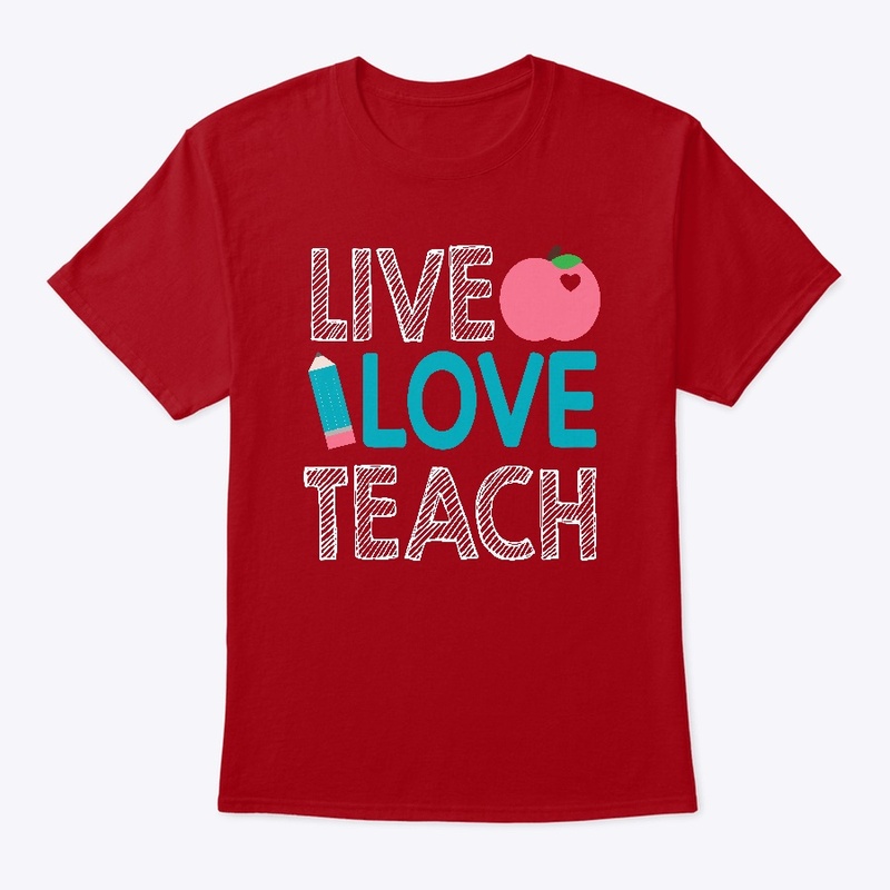 Live Love Teach 