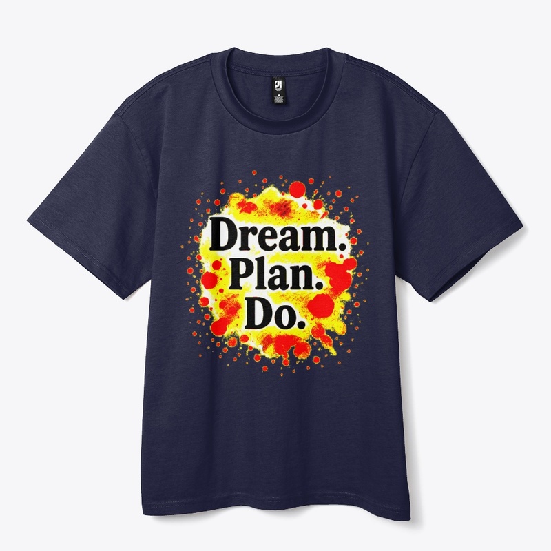 Dream. Plan. Do.–Motivational Typography