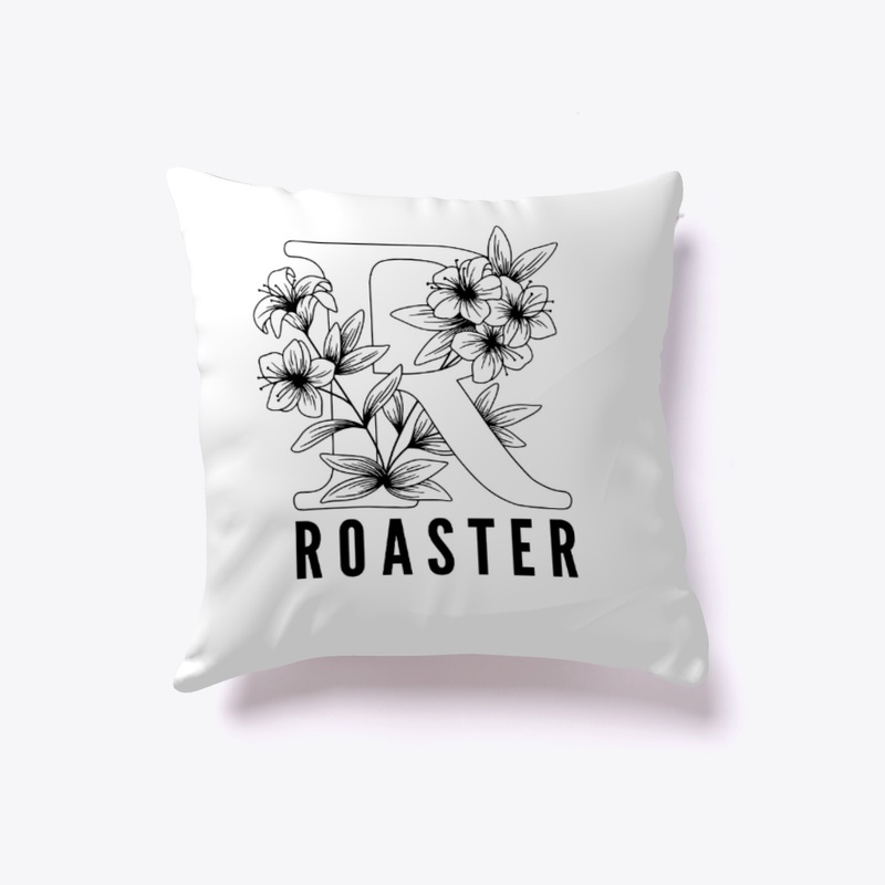 R is for Roaster