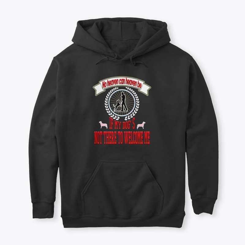 No heaven can heaven be...t-shirt2