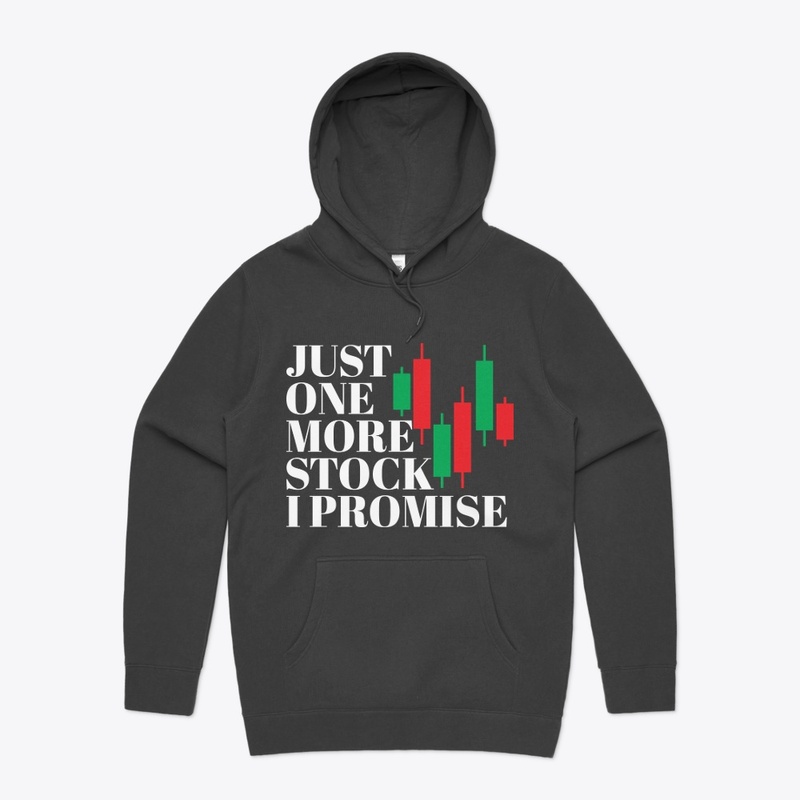 JUST ONE MORE STOCK I PROMISE