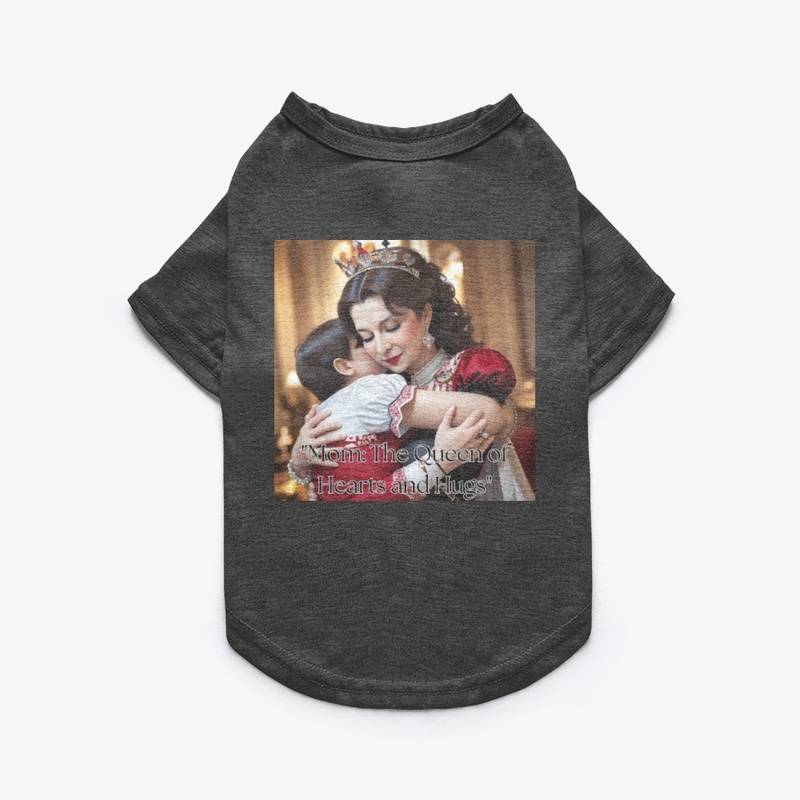"Mom: The Queen of Hearts and Hugs"