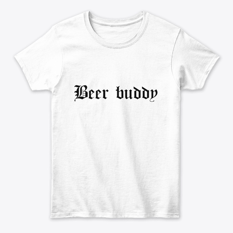 Beer buddy customized [ t-shirts ]