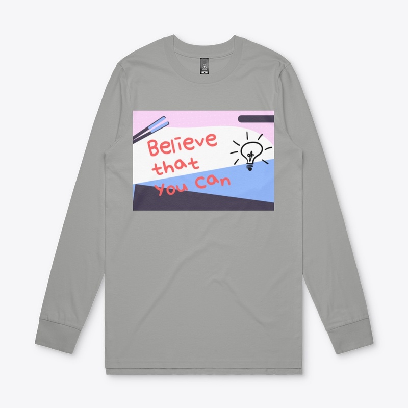 Believe that You Can