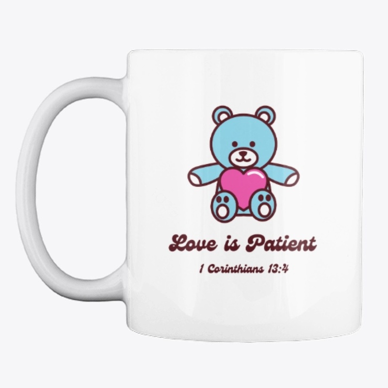 Love is Patient, Heart on Teddy Bear