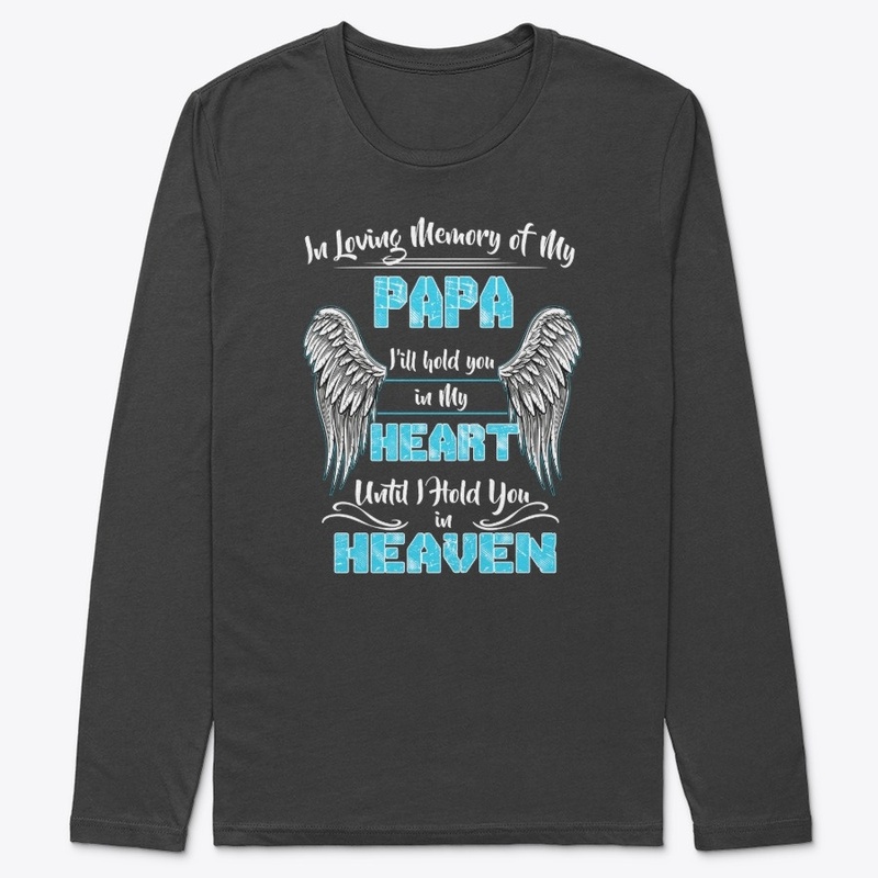 Loving Memory of my Papa in my Heart
