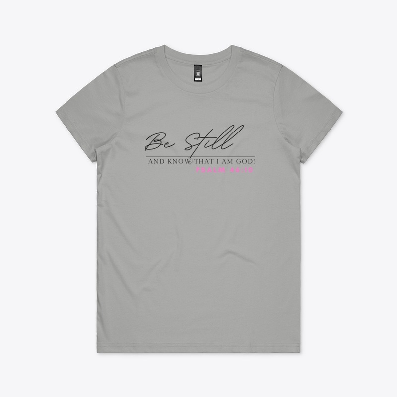 BE STILL TEE STYLE