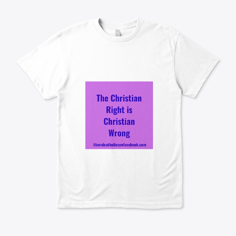 The Christian Right is Christian Wrong 