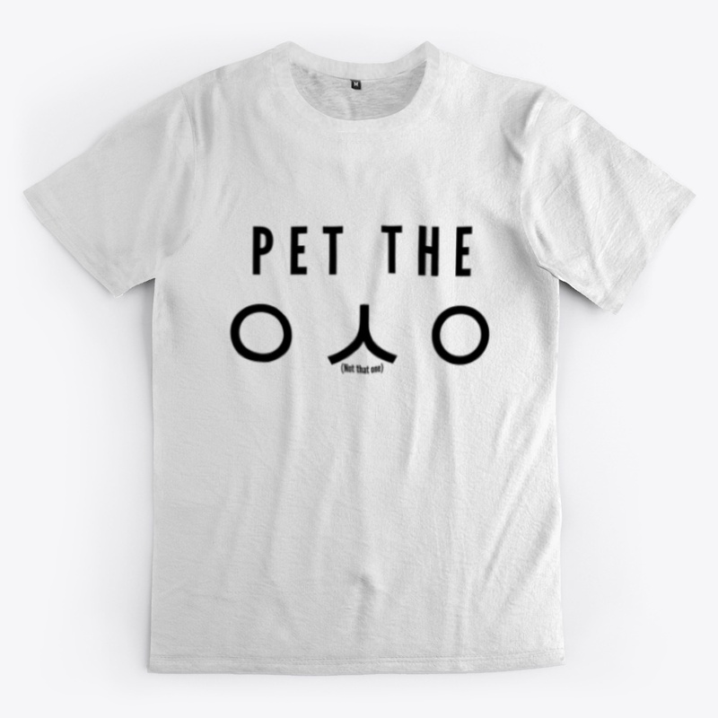 PET THE ?