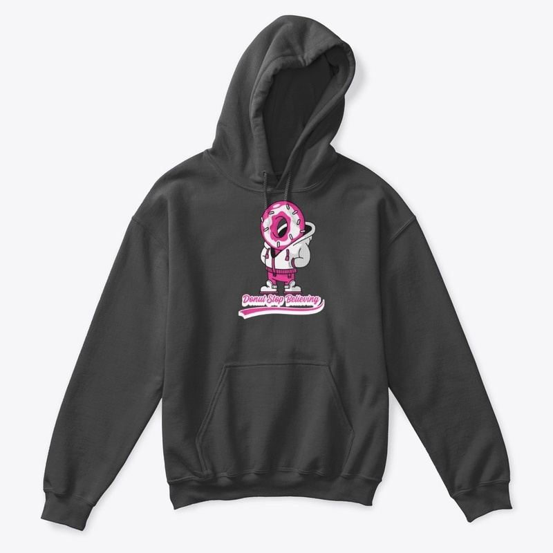 Donut Stop Believing Positive Pink Sprin