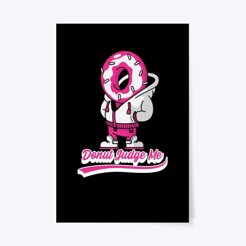 Donut (Do not) Judge Me Funny T-Shirt fo