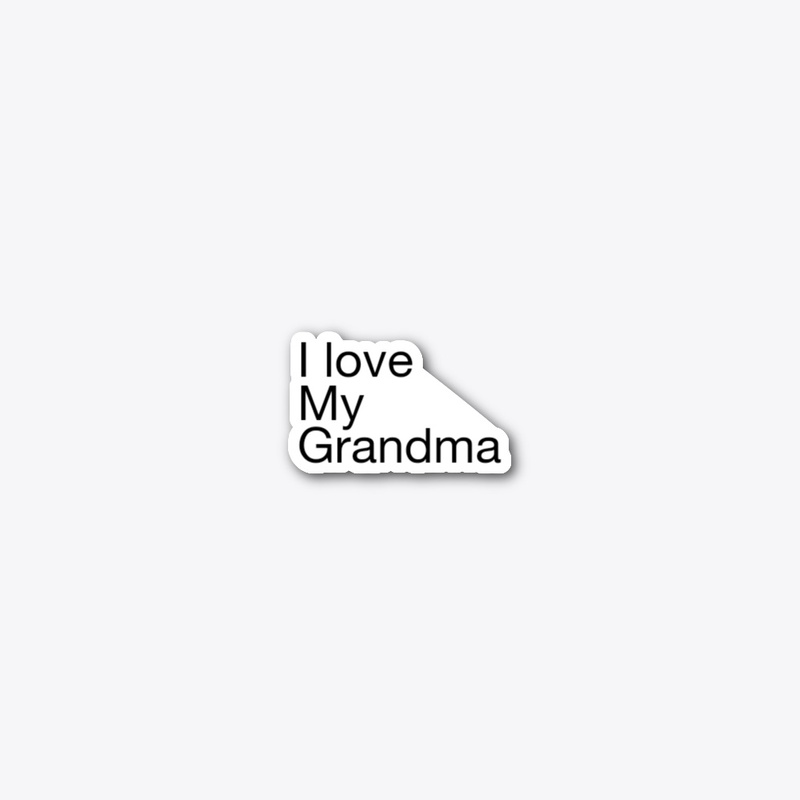 I love my grandma