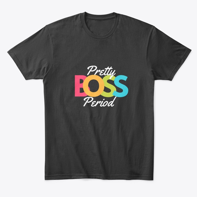 Pretty Boss Period