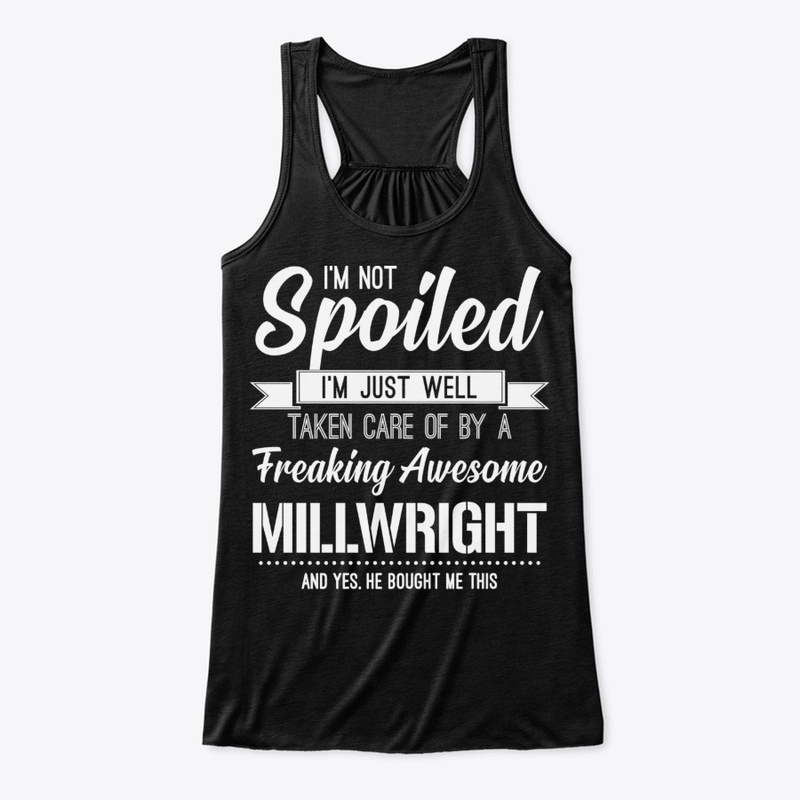 Gift For Millwright's Wife, Girlfriend