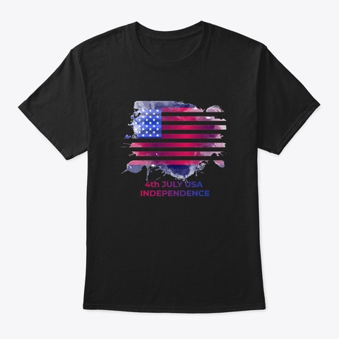 Forth Of July Independence Day Black T-Shirt Front