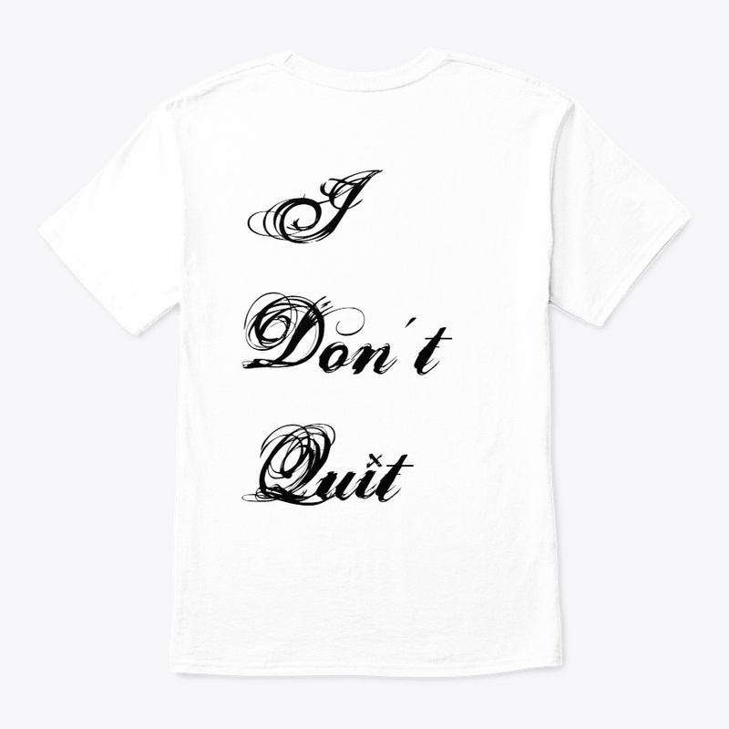 I Dont Quit