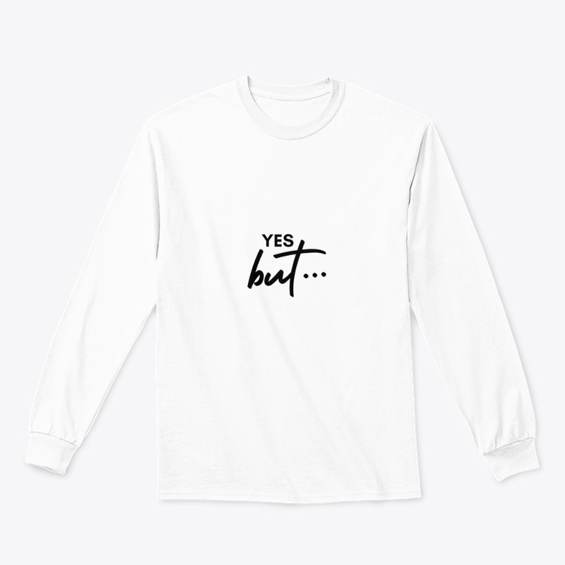 Text: Yes but... (Black)
