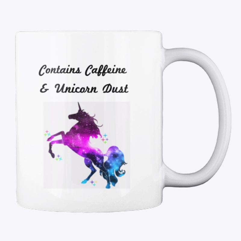 Caffeine & Unicorn Dust Coffee Mug.