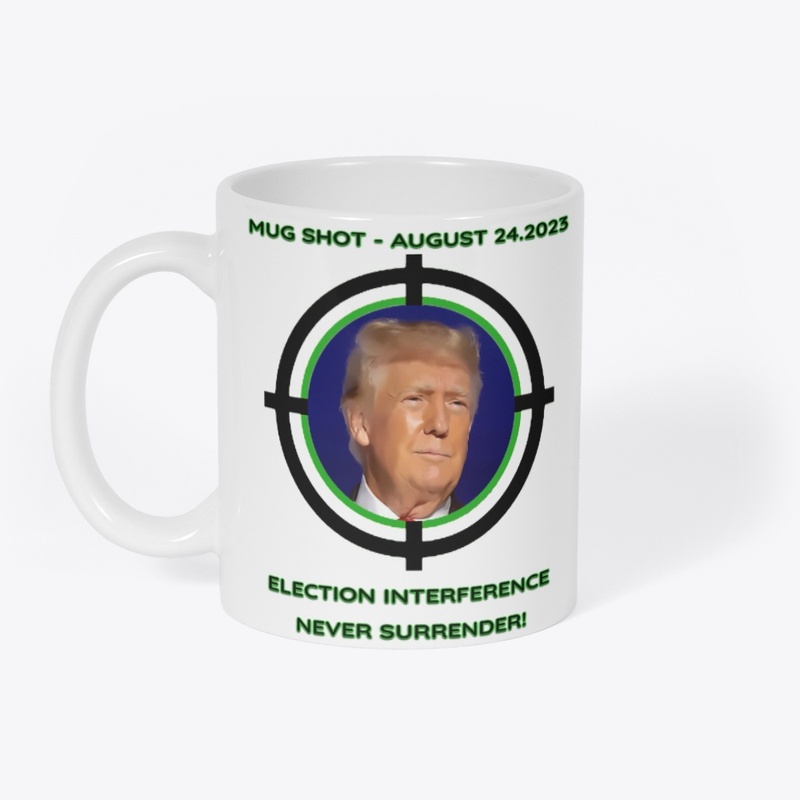 Trump Mug Shot: Election Interference