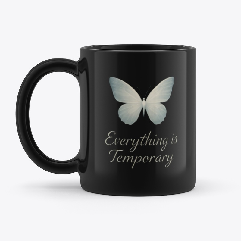 Everything is Temporary Tee