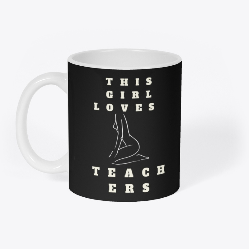 This Girl Loves Teachers T-Shirt