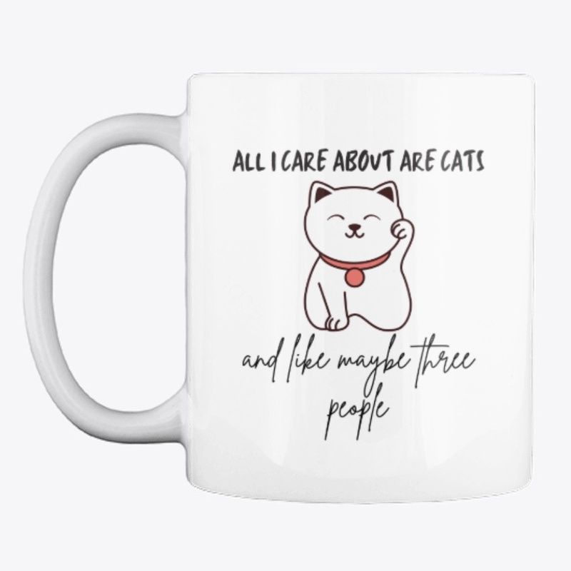 All I Care About Are Cats And 3 People
