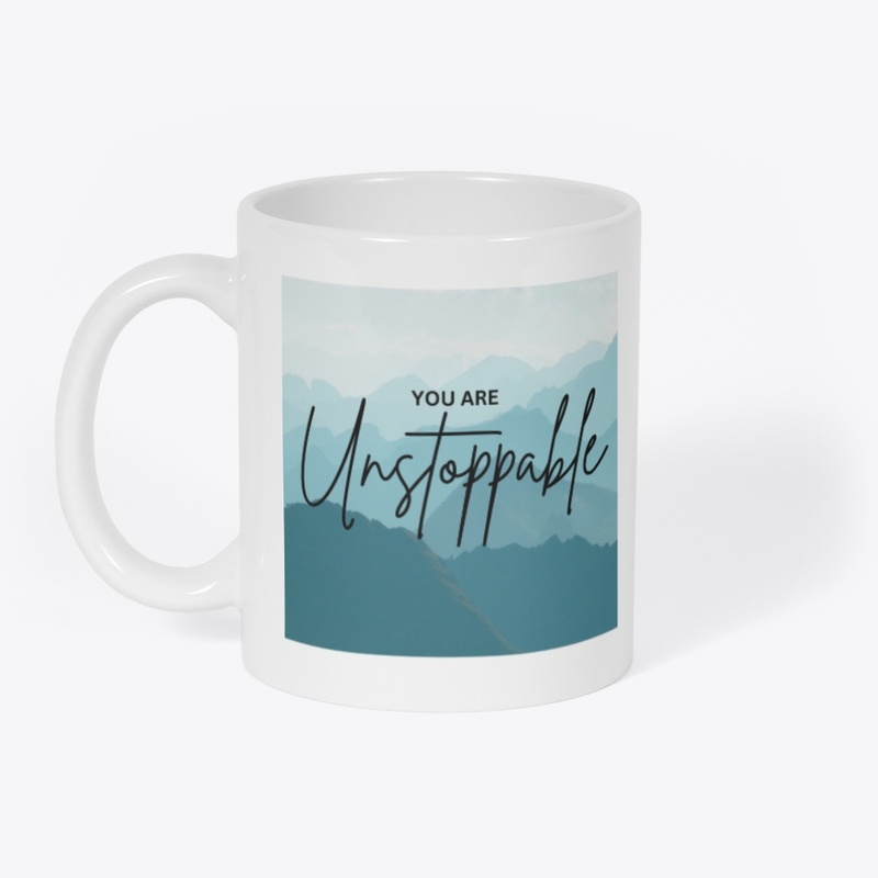 You Are Unstoppable