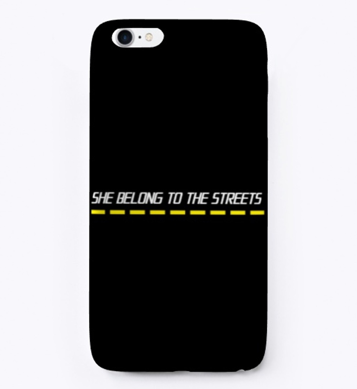SHE BELONG TO THE STREETS Collection 