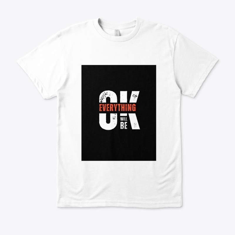Everything OK T-Shirts (Customized)