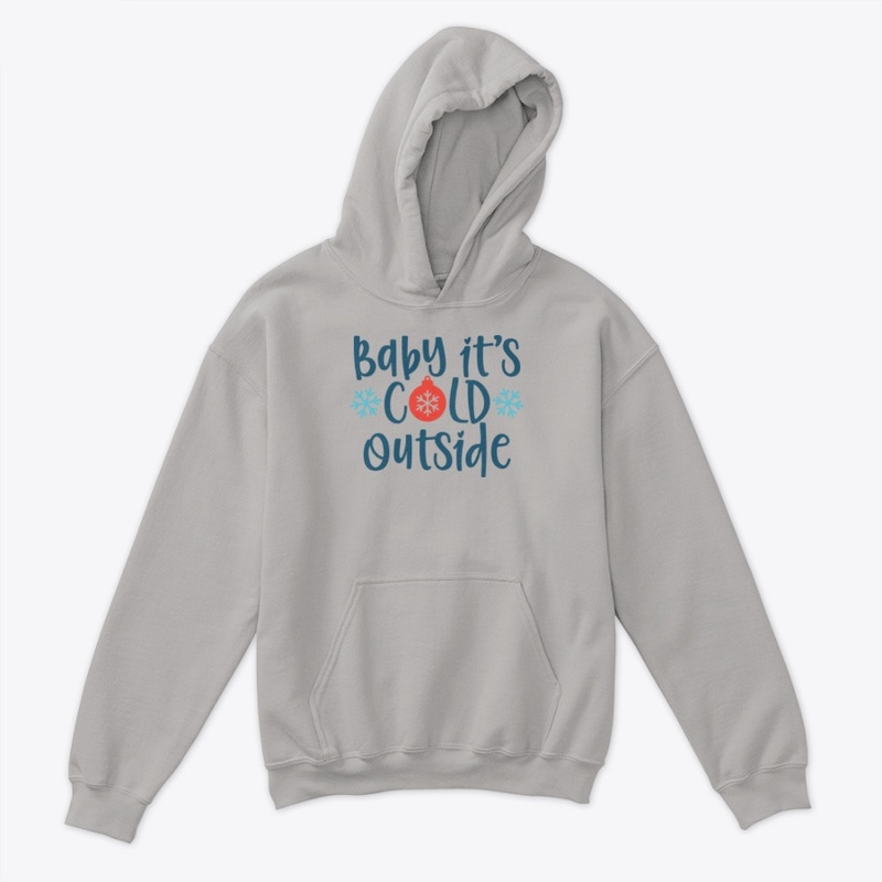 Baby it's Cold Outside