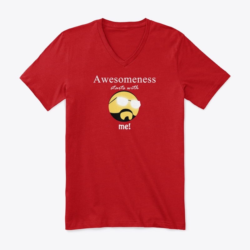 Awesomeness Starts with Me Tshirt
