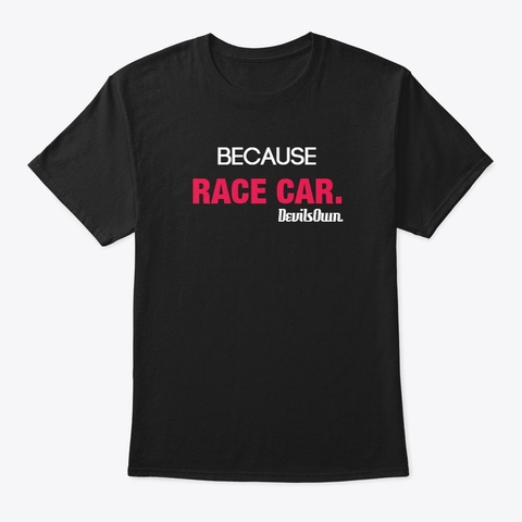 Because Race Car Black Kaos Front