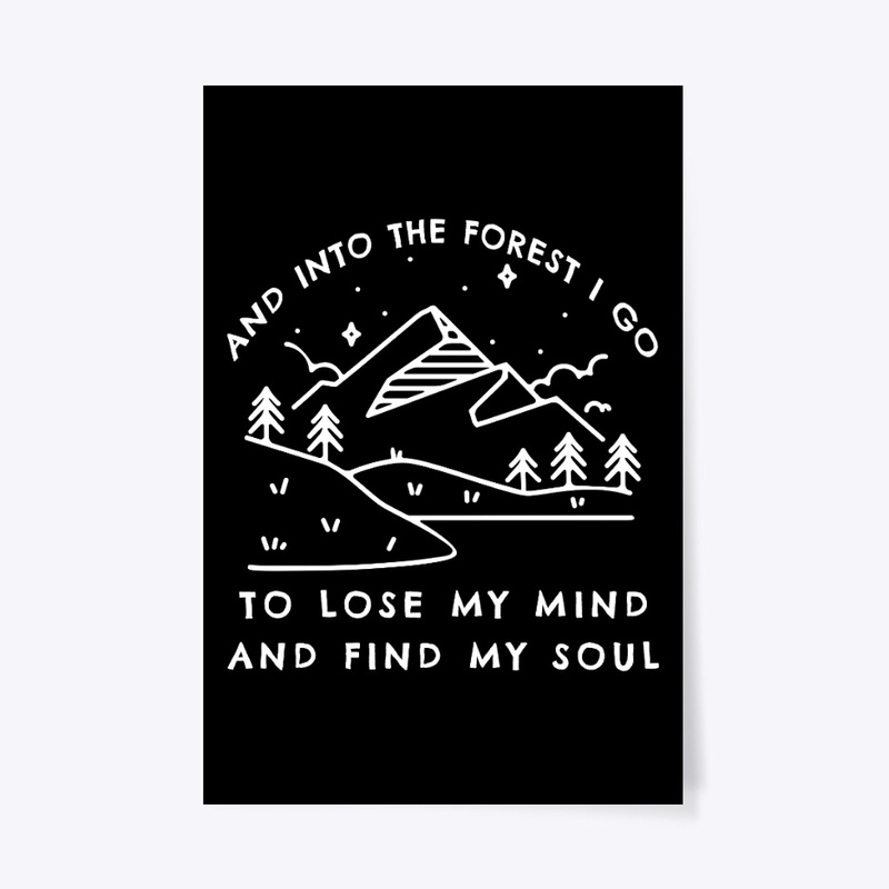 Hiking Gift Into Forest I Find My Soul