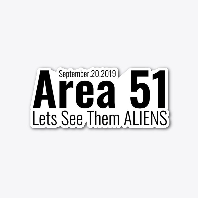 Area 51 - Lets See Them Aliens (Sep 19')