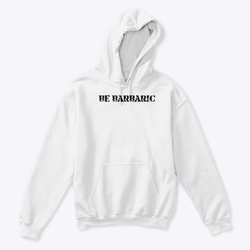 BE BARBARIC